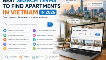 Best Search Terms to Find Apartments in Vietnam in 2026: A Foreigner’s Guide