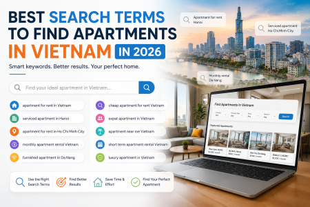 Best Search Terms to Find Apartments in Vietnam in 2026: A Foreigner’s Guide