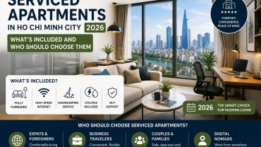 Serviced Apartments in Ho Chi Minh City 2026: What’s Included and Who Should Choose Them