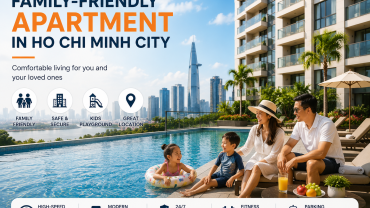 Family-Friendly Apartments in Ho Chi Minh City 2026: Pool, Gym, Schools and Safe Buildings